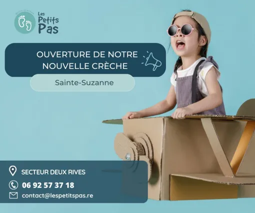 Ouverture de notre nouvelle crèche à Sainte-Suzanne !, Saint-Denis, Les Petits Pas